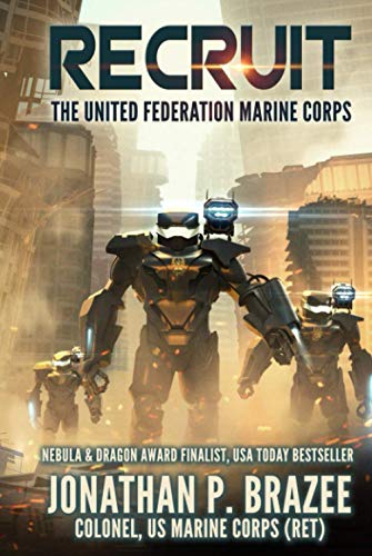 9781945743443: Recruit (The United Federation Marine Corps)