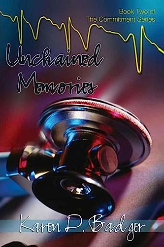 9781945761065: Unchained Memories: Book Two of The Commitment Series: Volume 2
