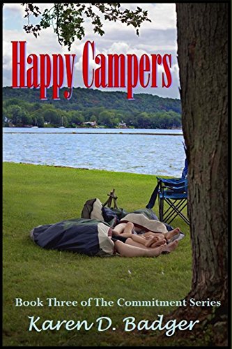 Stock image for Happy Campers: Book Three of The Commitment Series for sale by Lucky's Textbooks