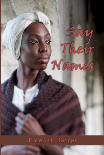 Stock image for Say Their Names for sale by Books Unplugged