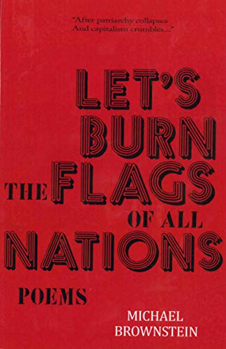 Stock image for Let's Burn the Flags of All Nations for sale by SecondSale