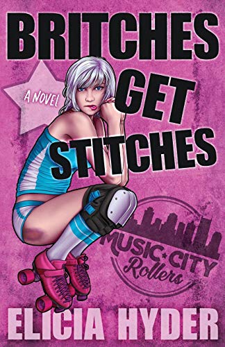 Stock image for Britches Get Stitches (Music City Rollers) for sale by Lucky's Textbooks