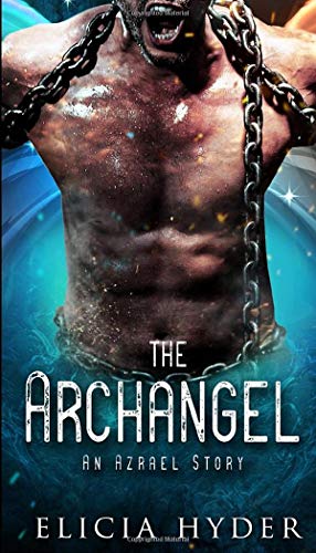 9781945775208: The Archangel: An Azrael Story (The Soul Summoner Companion Stories)