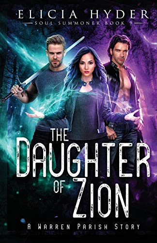 Stock image for The Daughter of Zion (The Soul Summoner) for sale by Better World Books