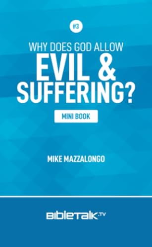 Imagen de archivo de Why Does God Allow Evil and Suffering? (Mini Book Series) a la venta por GF Books, Inc.