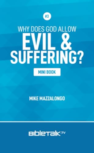 Stock image for Why Does God Allow Evil and Suffering? (Mini Book Series) for sale by GF Books, Inc.