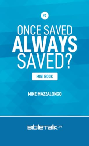 Stock image for Once Saved, Always Saved? (Mini Book Series) for sale by Book Deals