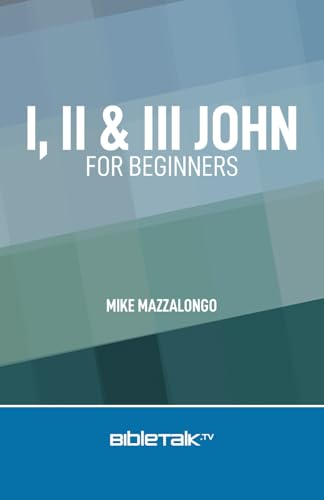 Stock image for I, II & III John for Beginners (The New Testament Collection) for sale by GF Books, Inc.