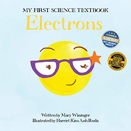 9781945779015: Electrons: 3 (My First Science Textbook)