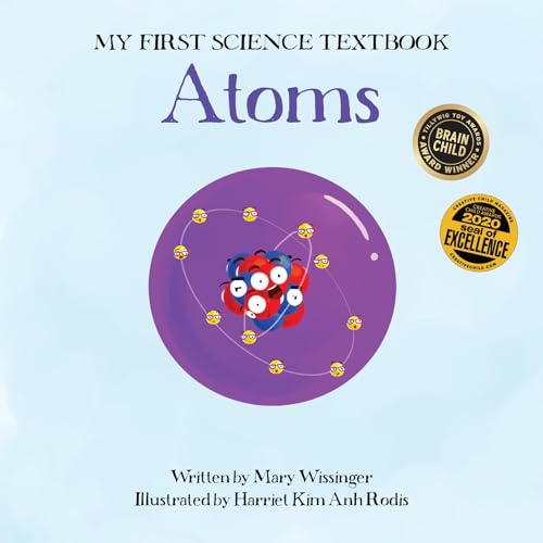 Stock image for Atoms: (My First Science Textbook Book #3) (Volume 3) (My First Science Textbook (3)) for sale by SecondSale