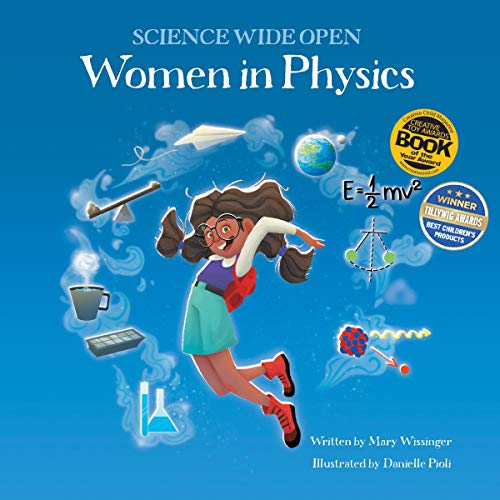 Stock image for Women in Physics: (Science Wide Open Book #3) (Volume 3) (Science Wide Open (3)) for sale by SecondSale