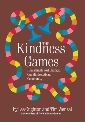 Stock image for The Kindness Games: How a Single Post Changed Our Mindset about Community for sale by California Books