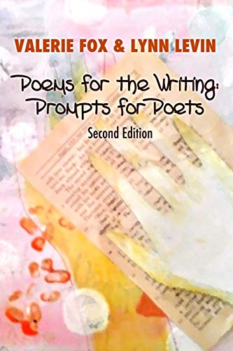 Beispielbild fr Poems for the Writing: Prompts for Poets (Second Edition) zum Verkauf von Better World Books