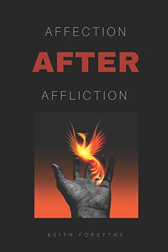 Imagen de archivo de Affection After Affliction a la venta por ThriftBooks-Atlanta