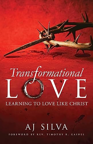 Stock image for Transformational Love: Learning to Love Like Christ for sale by SecondSale