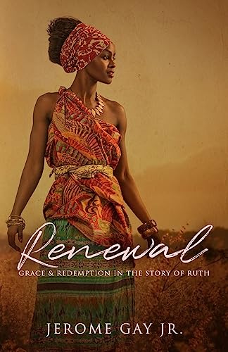 9781945793264: Renewal: Grace and Redemption in the Story of Ruth
