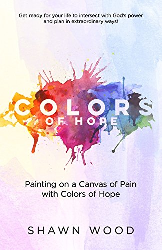 Stock image for Colors of Hope for sale by BookHolders