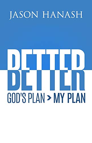 Stock image for Better: God  s Plan > My Plan for sale by BooksRun