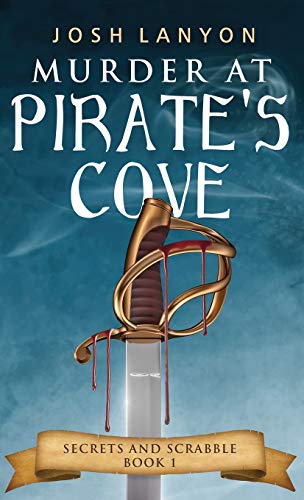 Imagen de archivo de Murder at Pirate's Cove: An M/M Cozy Mystery: Secrets and Scrabble Book 1 a la venta por GF Books, Inc.