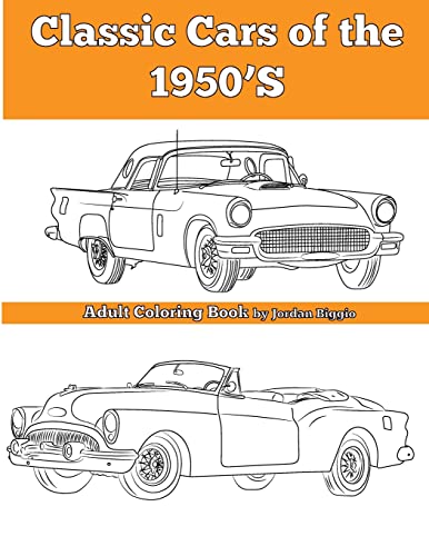 Imagen de archivo de Classic Cars of the 1950'S: Adult Coloring Book a la venta por Save With Sam
