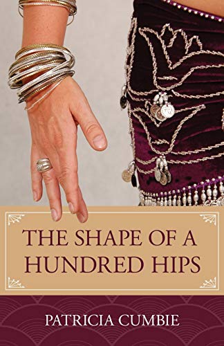 Imagen de archivo de The Shape of a Hundred Hips a la venta por Better World Books