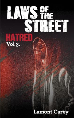 Imagen de archivo de Laws Of The Street - Hatred a la venta por GreatBookPrices