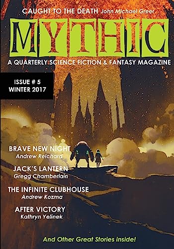 9781945810145: Mythic #5: Winter 2017: Volume 5