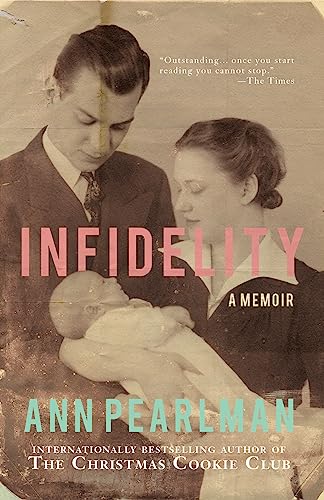 Beispielbild fr Infidelity : A Memoir zum Verkauf von Better World Books