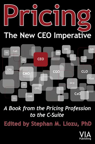 Imagen de archivo de Pricing--The New CEO Imperative: A Book from the Pricing Profession to the C-Suite a la venta por ThriftBooks-Atlanta