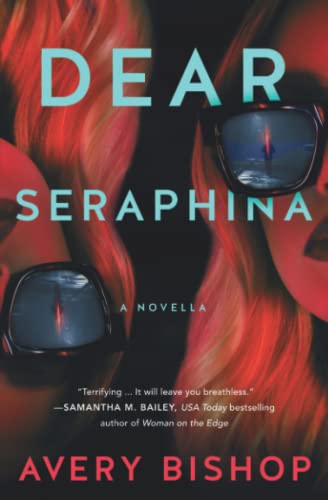 Imagen de archivo de Dear Seraphina: A Novella a la venta por Half Price Books Inc.