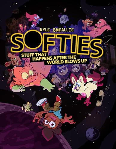 Stock image for Softies: Stuff That Happens After the World Blows Up (Softies, 1) for sale by SecondSale