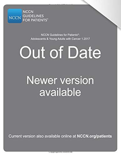 Stock image for NCCN Guidelines for Patients®: Adolescents & Young Adults with Cancer 1.2017 for sale by ThriftBooks-Dallas