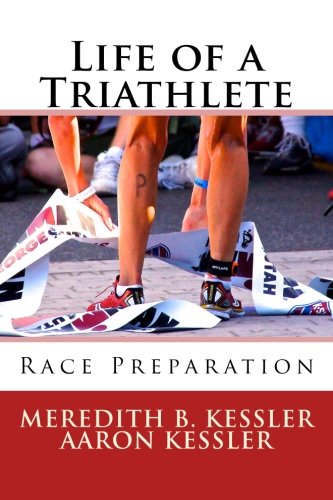 Stock image for Life of a Triathlete: Race Preparation for sale by ThriftBooks-Atlanta