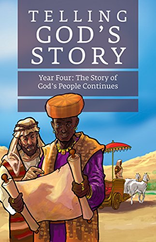 9781945841309: Telling God's Story, Year Four: The Story of God's People Continues: Instructor Text & Teaching Guide (Telling God's Story, 8)
