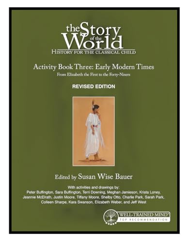 Stock image for Story of the World, Vol. 3 Activity Book, Revised Edition: History for the Classical Child: Early Modern Times (Story of the World, 14) for sale by Hippo Books