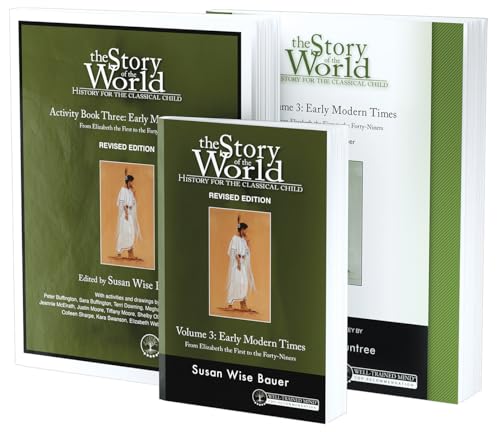 Stock image for Story of the World, Vol. 3 Bundle, Revised Edition: History for the Classical Child: Early Modern Times; Text, Activity Book, and Test & Answer Key for sale by Brook Bookstore