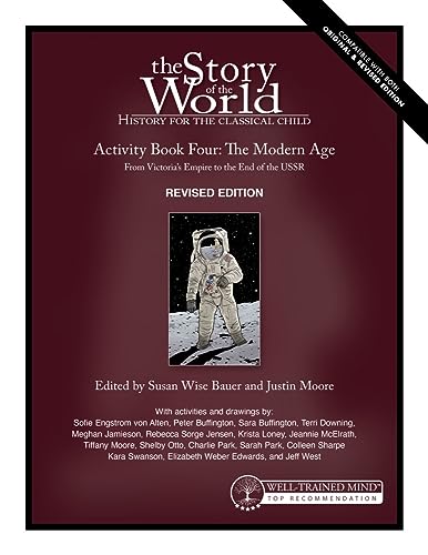 Stock image for Story of the World, Vol. 4 Activity Book, Revised Edition: The Modern Age: From Victorias Empire to the End of the USSR for sale by Goodwill Books