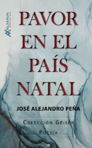 Imagen de archivo de Pavor en el pas natal (Coleccin Giser : POESA) (Spanish Edition) a la venta por Lucky's Textbooks