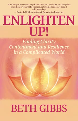 

Enlighten Up!: Finding Clarity, Contentment and Resilience in a Complicated World (Paperback or Softback)