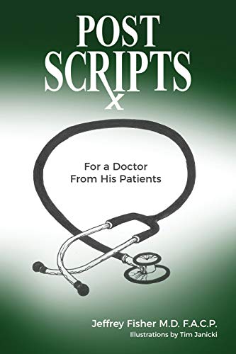 Stock image for Postscripts: For a Doctor From His Patients for sale by ThriftBooks-Atlanta