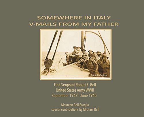 Imagen de archivo de Somewhere in Italy: V-Mails from My Father a la venta por New Legacy Books