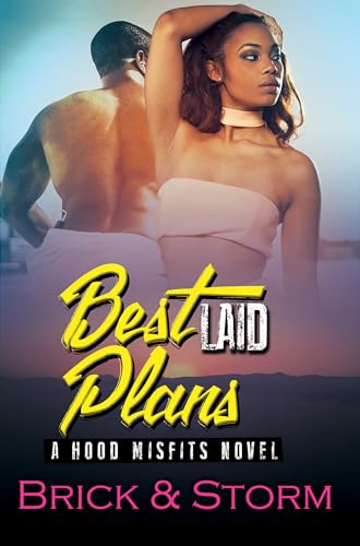 Stock image for Best Laid Plans : A Hood Misfits Novel for sale by Better World Books: West