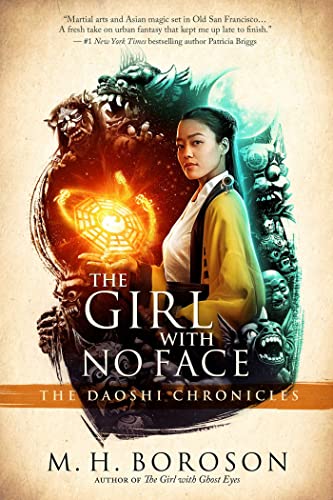 Imagen de archivo de The Girl with No Face: The Daoshi Chronicles, Book Two (2) a la venta por HPB Inc.