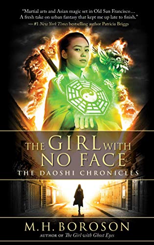 Stock image for The Girl with No Face: The Daoshi Chronicles, Book Two (2) for sale by HPB Inc.