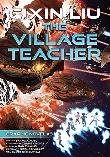 Beispielbild fr The Village Teacher: Cixin Liu Graphic Novels #3 (Liu Cixin Graphic Novels) zum Verkauf von Half Price Books Inc.