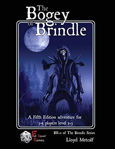 Stock image for The Bogey of Brindle: An adventure for 5E or similar system of fantasy roleplaying games (Br-1 of the Brindle) for sale by Lucky's Textbooks