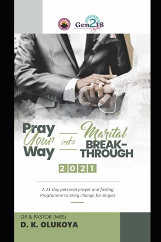 Imagen de archivo de Pray Your Way into Marital Breakthrough 2021 a la venta por SecondSale