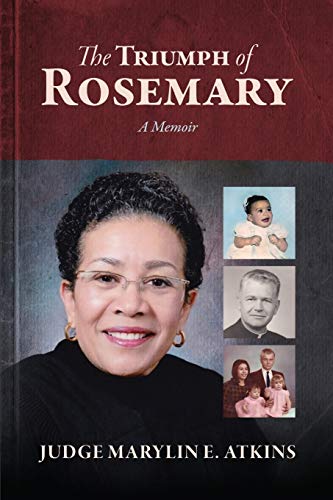 Imagen de archivo de The Triumph of Rosemary: A Memoir a la venta por ThriftBooks-Atlanta