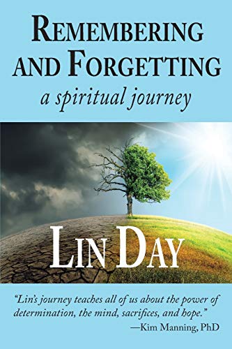 9781945875328: Remembering and Forgetting: a spiritual journey