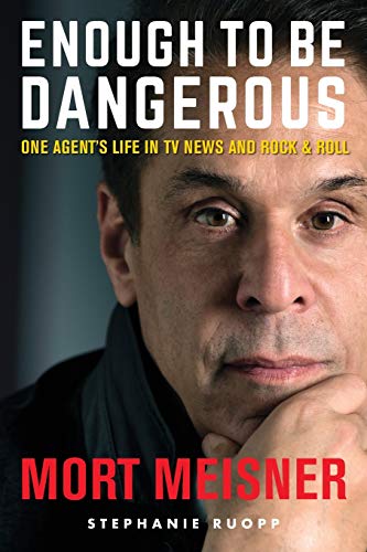 Beispielbild fr Enough to Be Dangerous: One Agent's Life in TV News and Rock & Roll zum Verkauf von SecondSale